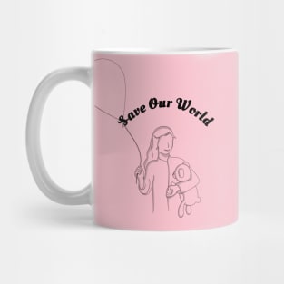 save our world Mug